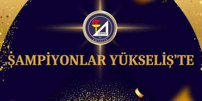 Şampiyonlarımız Yükseliş’te yetişiyor!